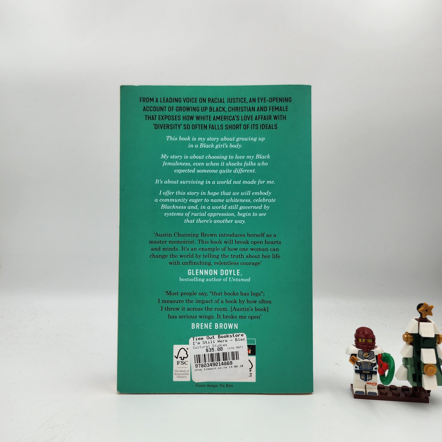 I'm Still Here: Black Dignity in a World Made for Whiteness - Austin Channing Brown