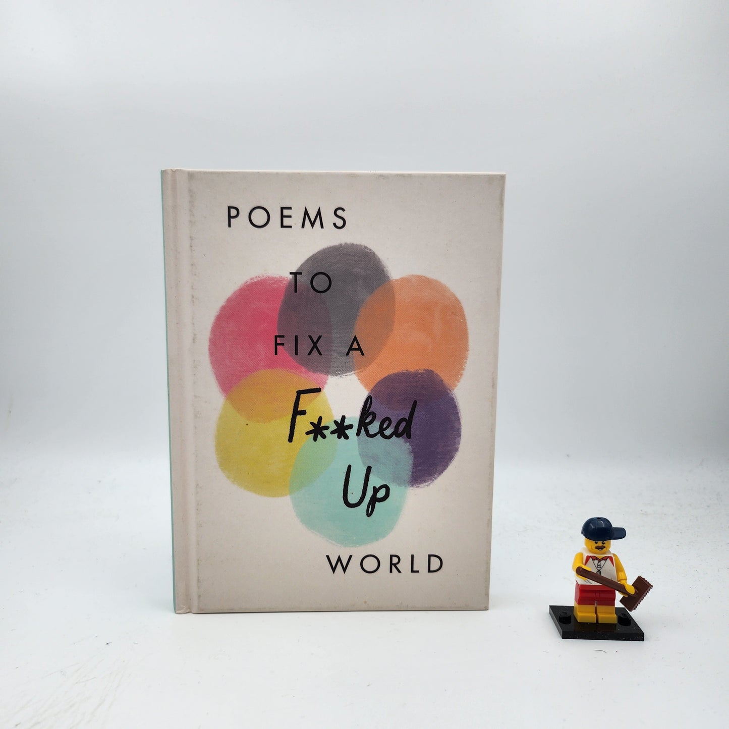 Poems to Fix a F**ked Up World