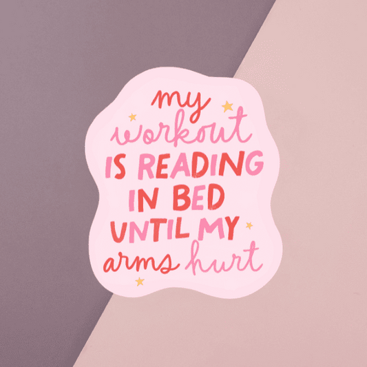 My Workout Is Reading Sticker