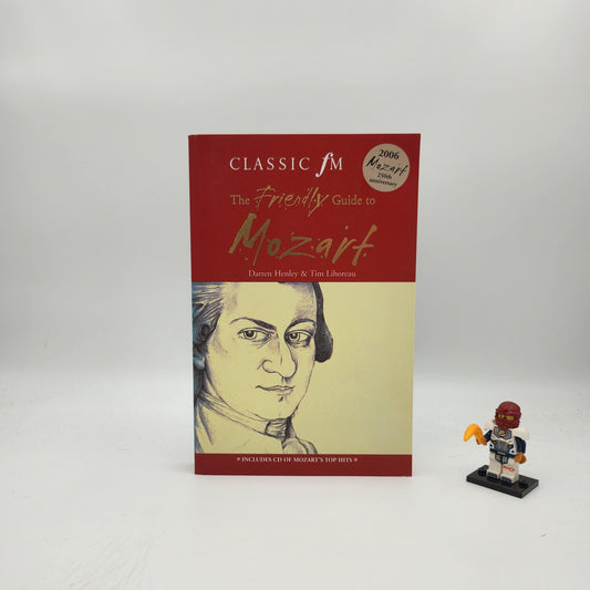 The Classic FM Friendly Guide to Mozart