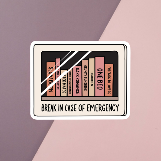 Break In Case Of Emergency Sticker
