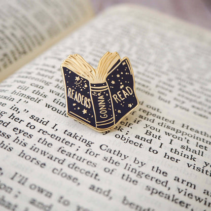 'Readers Gonna Read'- Enamel Pin