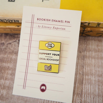 'Support Your Local Bookshop' Book Lover Enamel Pin Badge