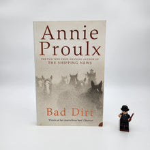 Load image into Gallery viewer, Bad Dirt - Annie Proulx (Wyoming Stories #2)
