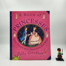 Load image into Gallery viewer, A Book of Princesses: Five Favorite Princess Stories - Sally Gardner
