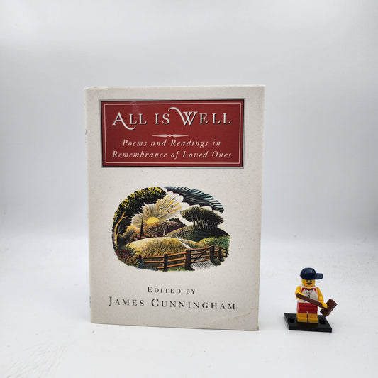 All Is Well: Poems and Readings in Remembrance of Loved Ones