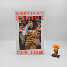 Load image into Gallery viewer, American Genius, A Comedy - Lynne Tillman
