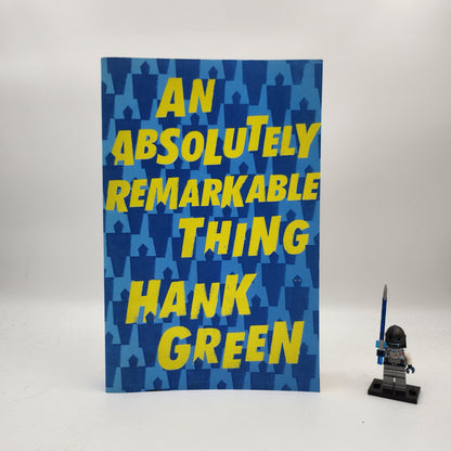 An Absolutely Remarkable Thing (The Carls #1) - Hank Green