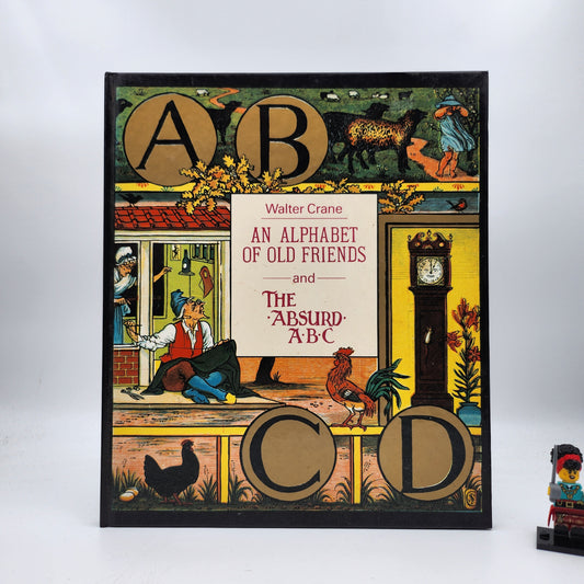 An Alphabet of Old Friends & the Absurd ABC