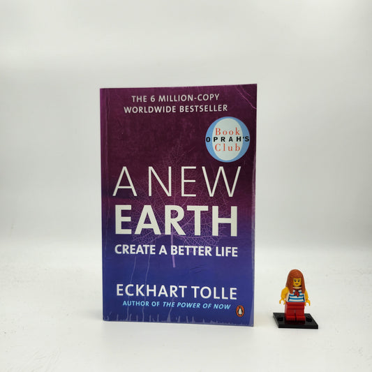 A New Earth : Create a Better Life - Eckhart Tolle