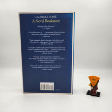 Load image into Gallery viewer, A Novel Bookstore - Laurence Cossé,
