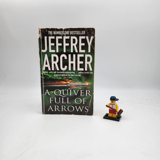 A Quiver Full of Arrows - Jeffrey Archer