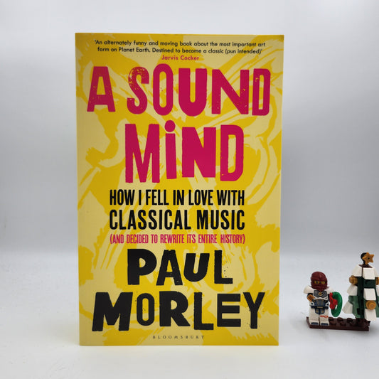 A Sound Mind - Paul Morley