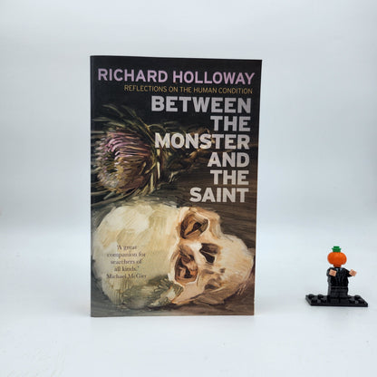 Between The Monster And The Saint