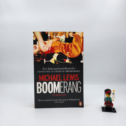 Boomerang: The Biggest Bust - Michael Lewis