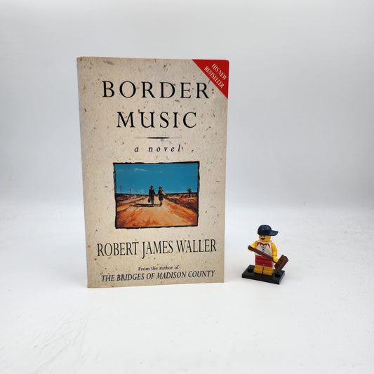 Border Music - Robert James Waller