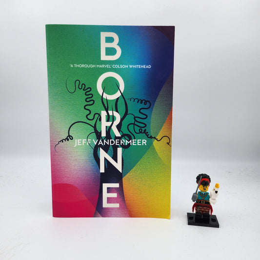 Borne (Borne #1) - Jeff VanderMeer