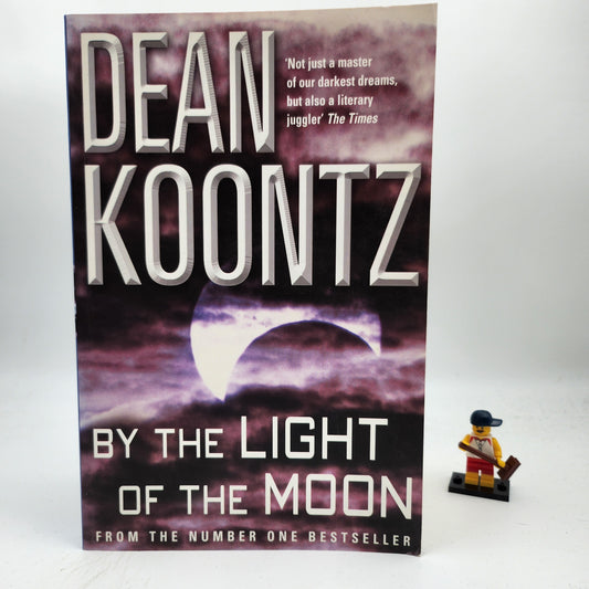 By the Light of the Moon - Dean Koontz