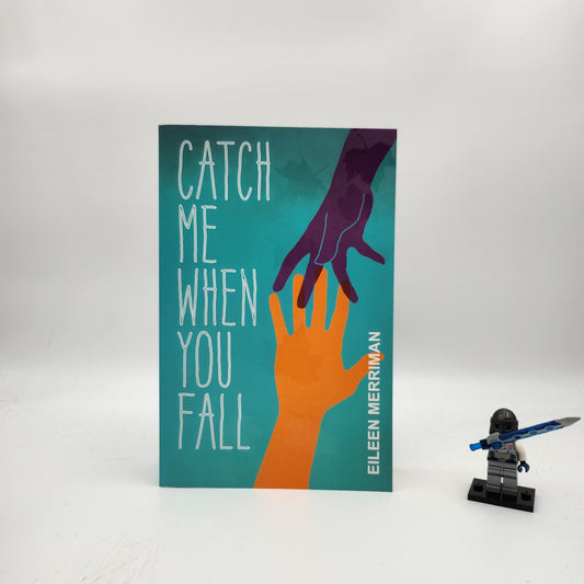 Catch Me When You Fall