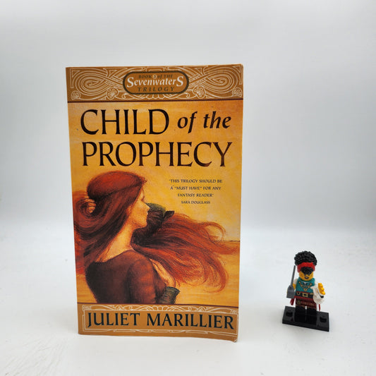 Child of the Prophecy (Sevenwaters #3)