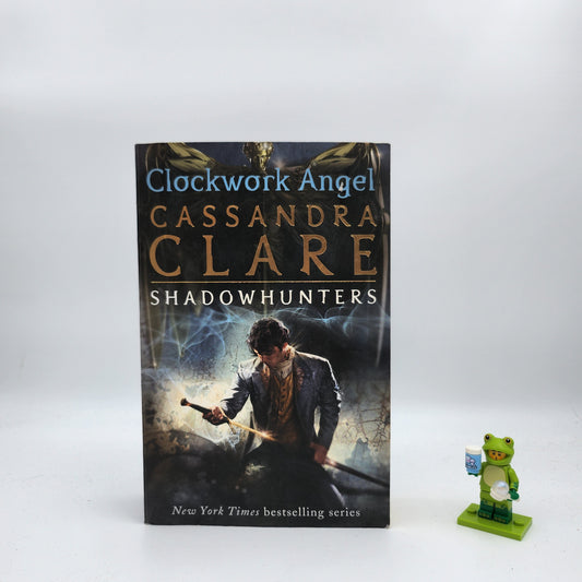 Clockwork Angel (The Infernal Devices #1)