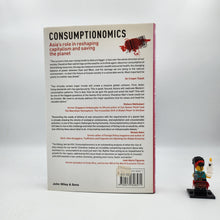 Load image into Gallery viewer, Consumptionomics: Asia&#39;s Role in Reshaping Capitalism and Saving the Planet - Chandran Nair

