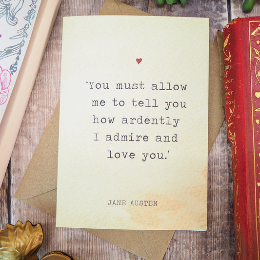Pride and Prejudice Valentine’s Card – Jane Austen Quote