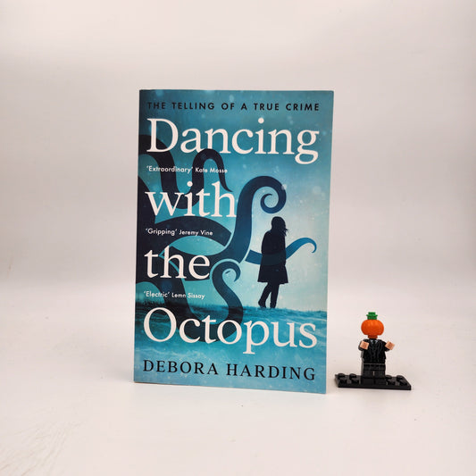 Dancing with the Octopus: The Telling of a True Crime