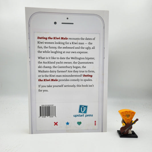 Dating the Kiwi Male: Mostly true tales from Kiwi women - Olivia Caldwell