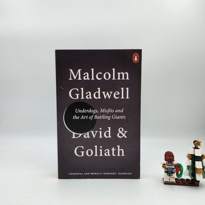 David and Goliath - Malcolm Gladwell