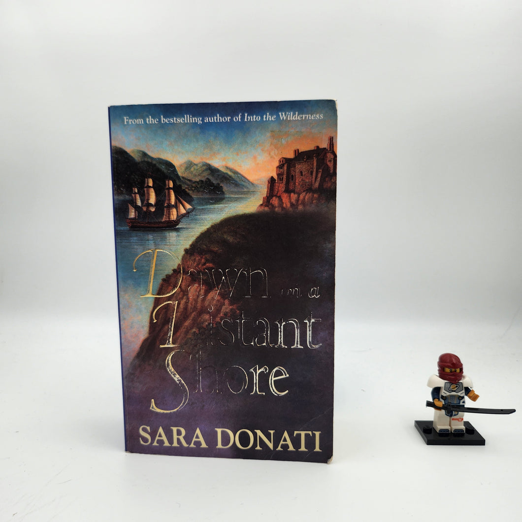 Dawn on a Distant Shore (Wilderness #2) - Sara Donati