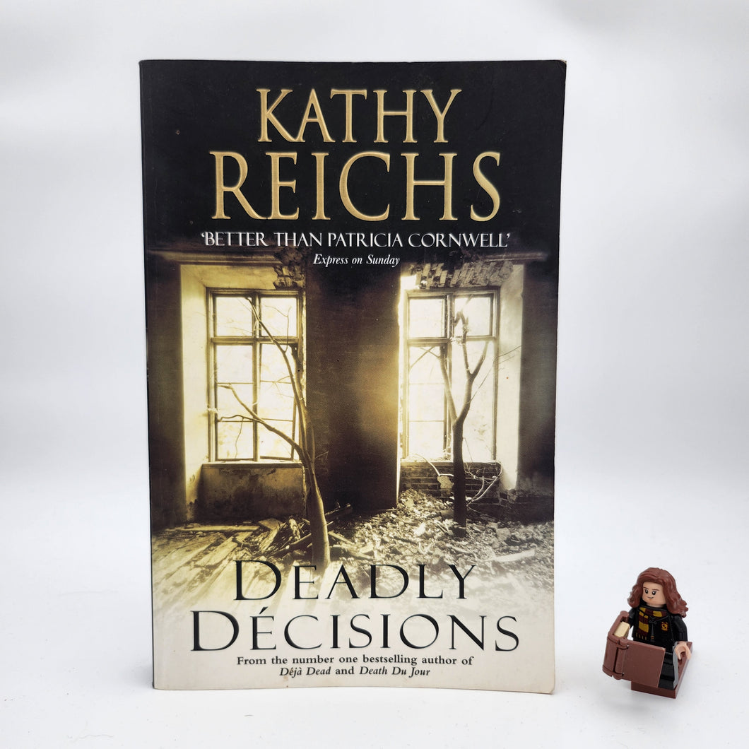 Deadly Decisions (Temperance Brennan #3) - Kathy Reichs