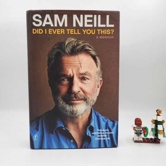 Did I Ever Tell You This? - Sam Neill