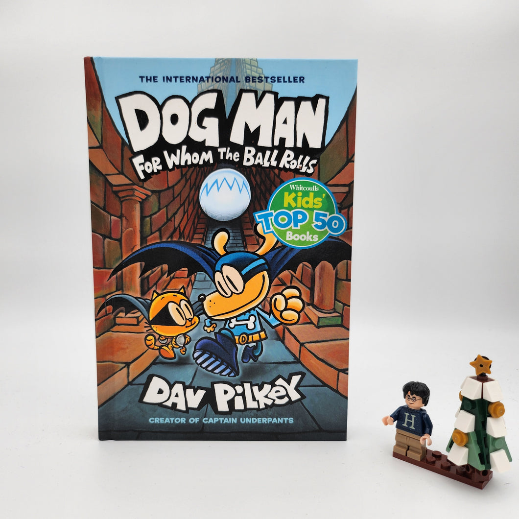 Dog Man: For Whom the Ball Rolls (Dog Man #7) - Dav Pilkey