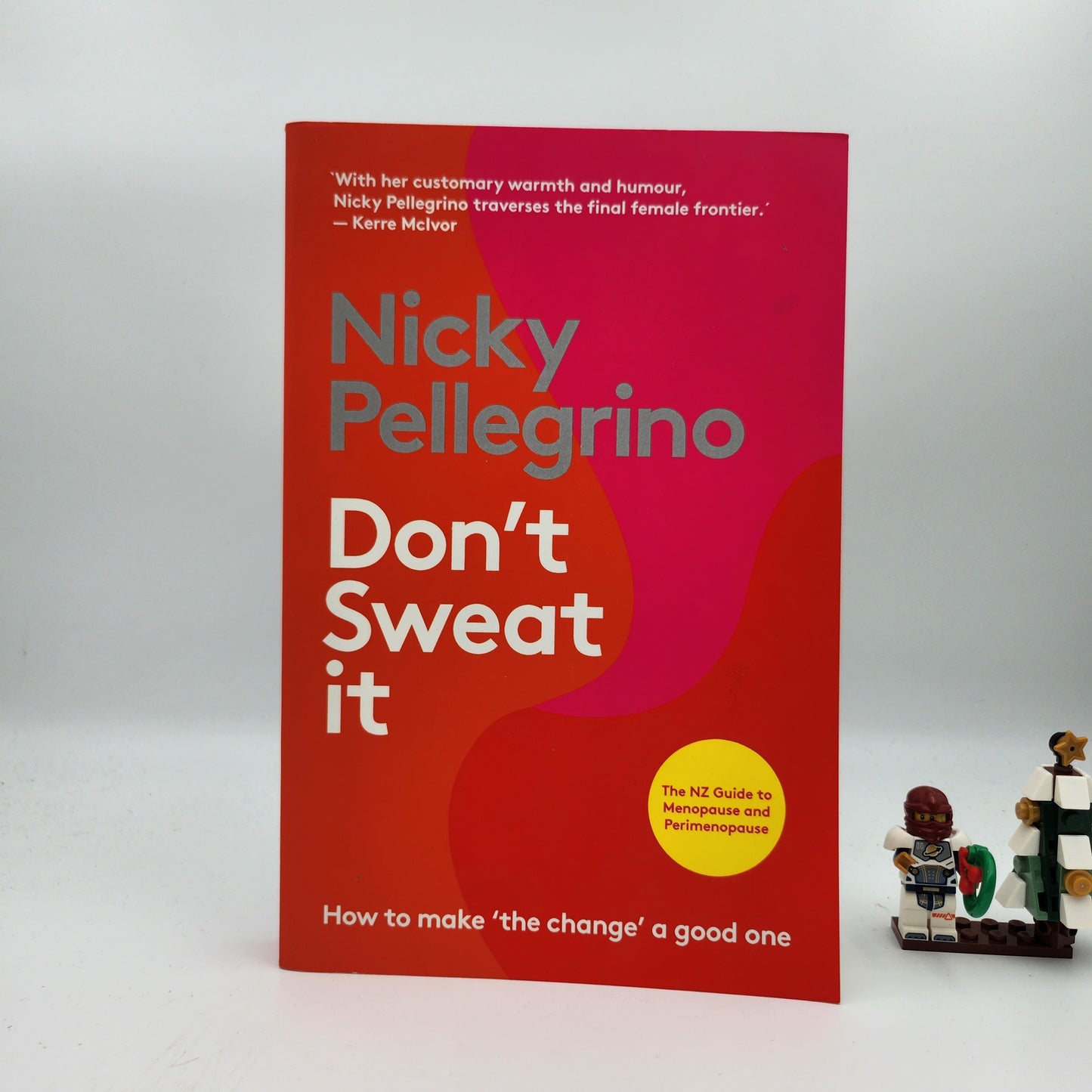 Don’t Sweat it - Nicky Pellegrino