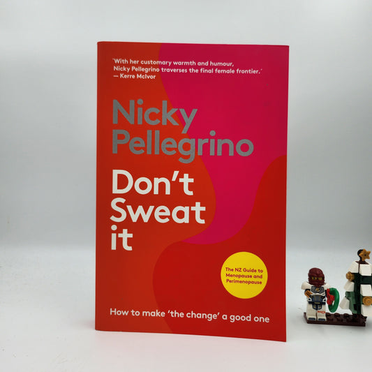 Don’t Sweat it - Nicky Pellegrino