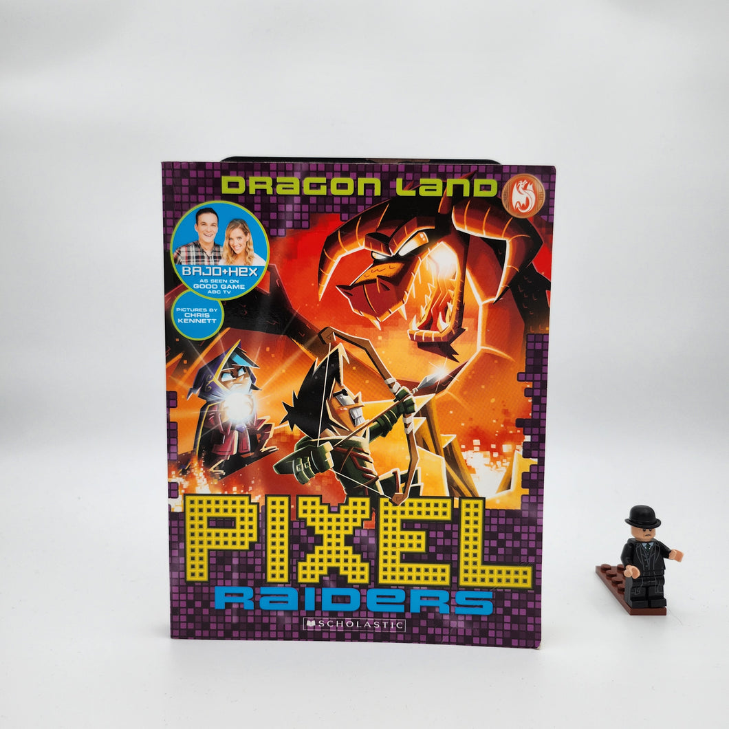 Dragon Land (Pixel Raiders #2) - Bajo & Hex