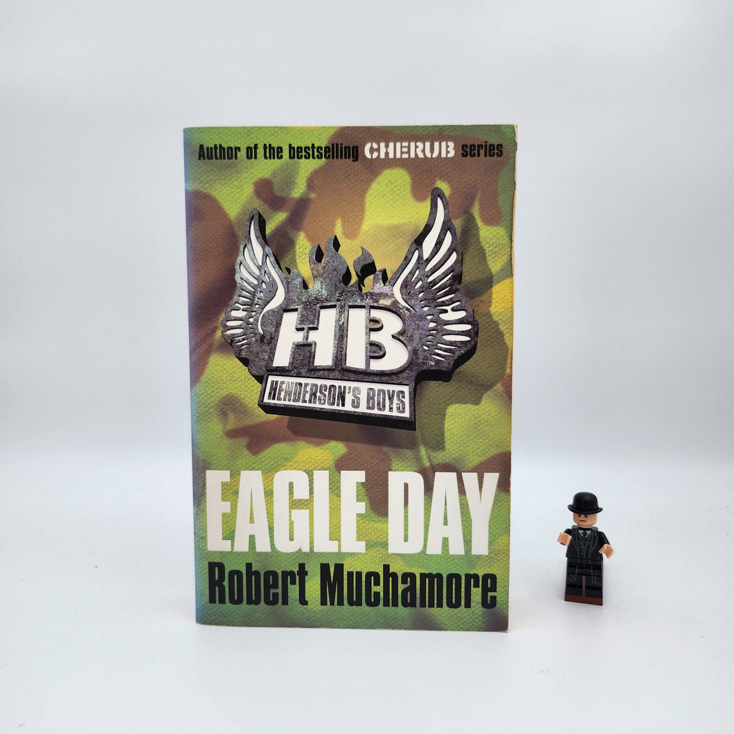 Eagle Day (Henderson's Boys #2) - Robert Muchamore