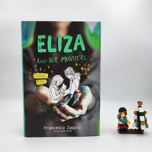 Eliza and Her Monsters - Francesca Zappia