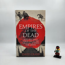 Load image into Gallery viewer, Empires of the Dead: How One Man’s Vision Led to the Creation of WWI’s War Graves- David Crane
