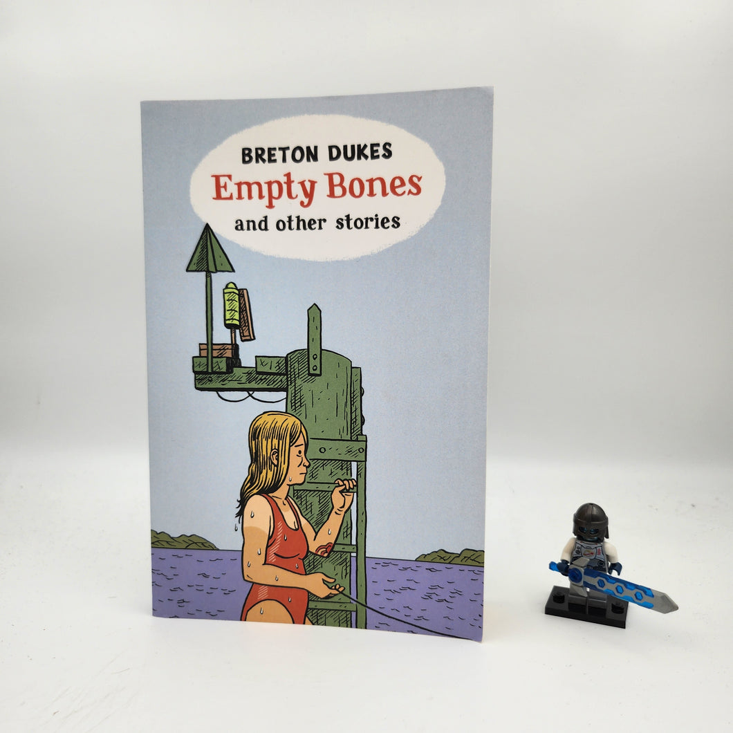 Empty Bones and Other Stories - Breton Dukes