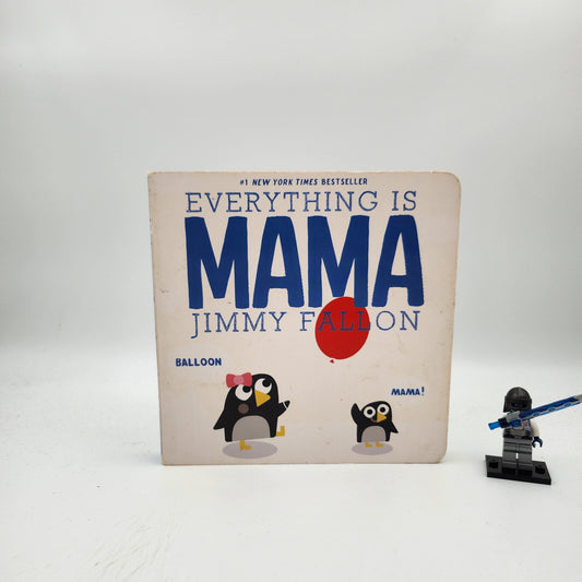Everything Is Mama