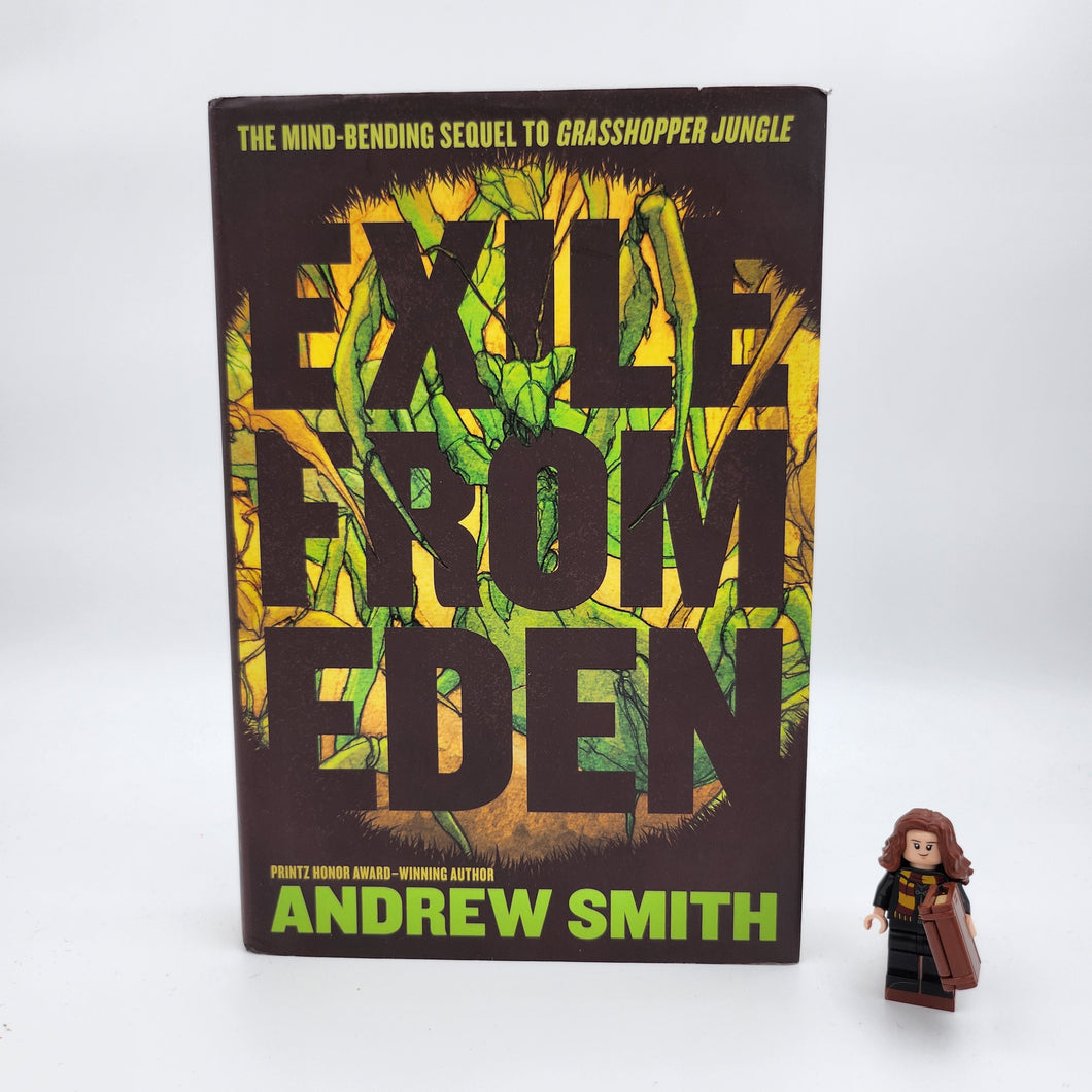 Exile from Eden (Grasshopper Jungle #2) -  Andrew Smith