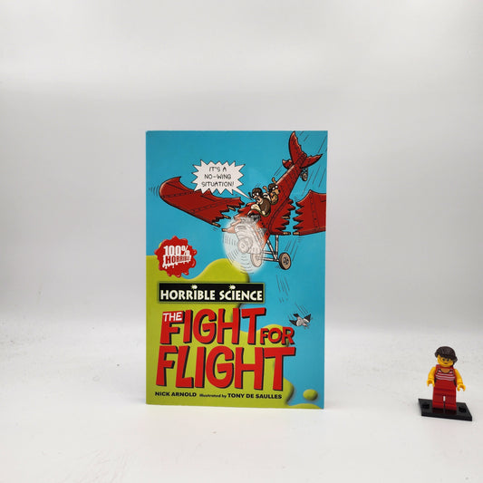 The Fight For Flight (Horrible Science)