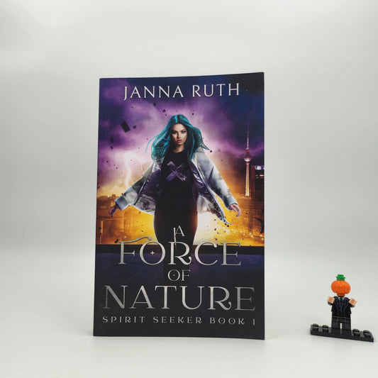 A Force of Nature (Spirit Seeker #1)