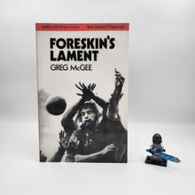 Load image into Gallery viewer, Foreskin&#39;s Lament - Greg McGee
