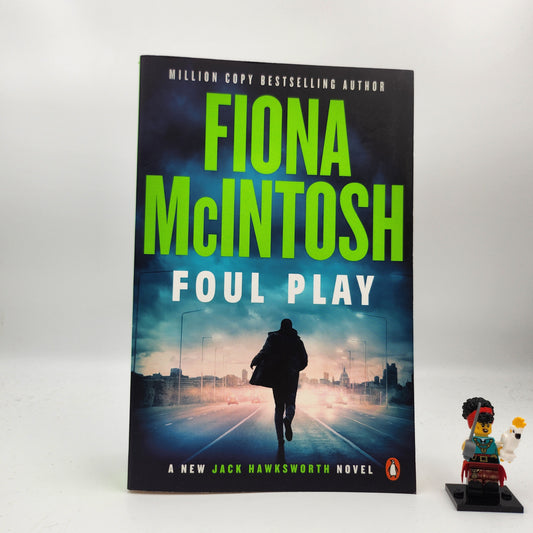 Foul Play (DCI Jack Hawksworth #5) - Fiona McIntosh