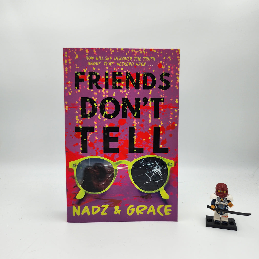 Friends Don't Tell - Nadz & Grace