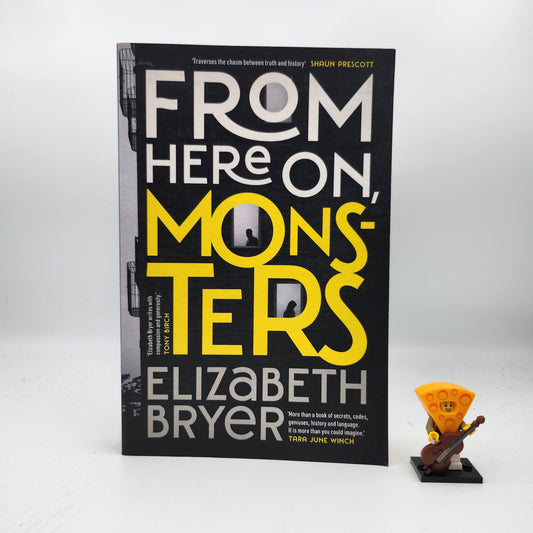 From Here on, Monsters - Elizabeth Bryer