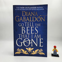 Load image into Gallery viewer, Go Tell the Bees That I Am Gone (Outlander #9) - Diana Gabaldon
